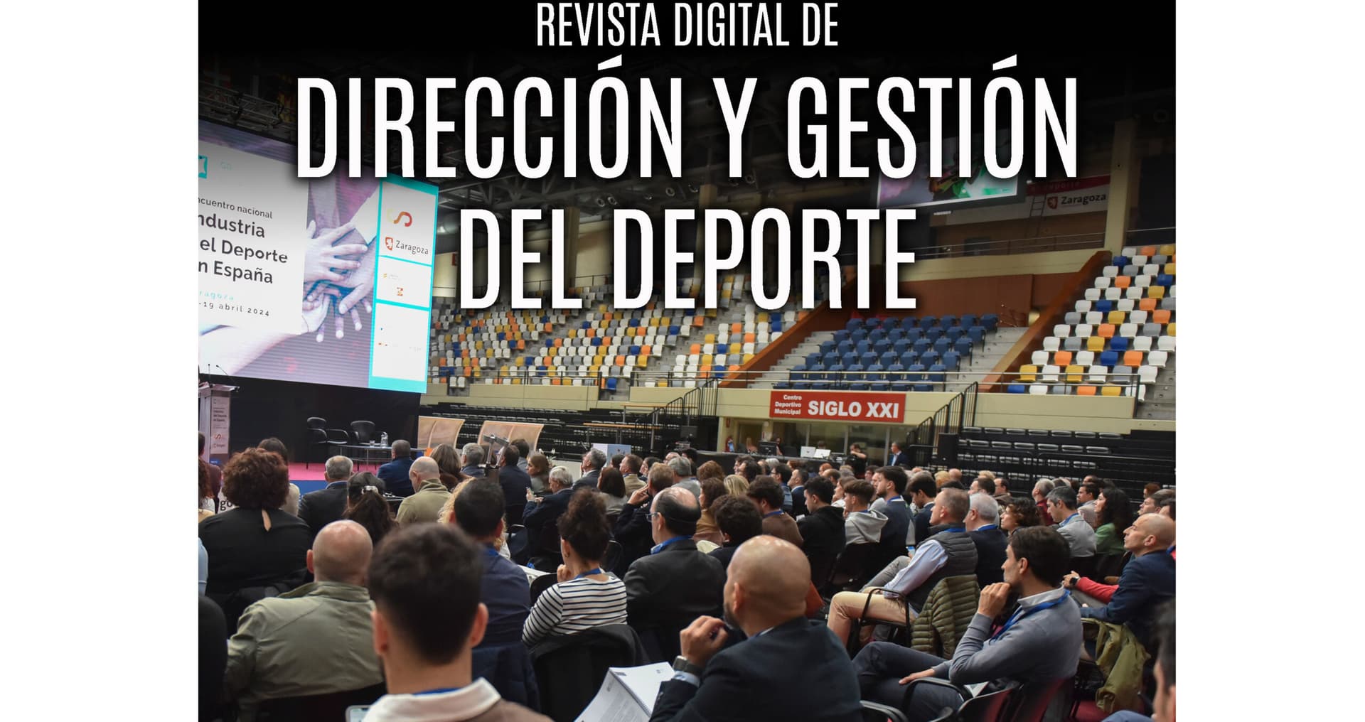 Dirección y Gestión del Deporte dedica su número 38 al Encuentro Nacional de la Industria del Deporte en España