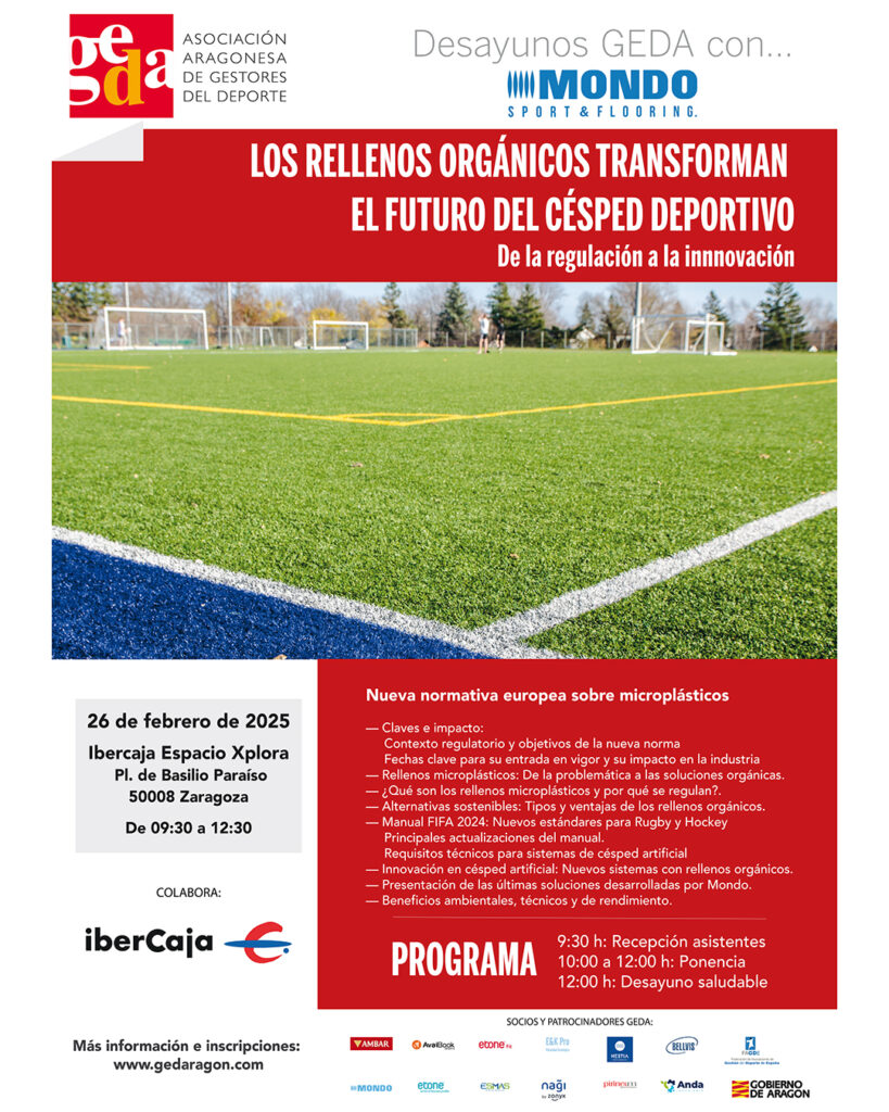 El próximo 26 de febrero retomamos la actividad de GEDA con otra sesión de DESAYUNOS CON... En esta jornada de trabajo debatiremos sobre la nueva normativa de los rellenos orgánicos del césped deportivo y la innovación que ofrece el sector, de la mano del líder en césped deportivo MONDO.