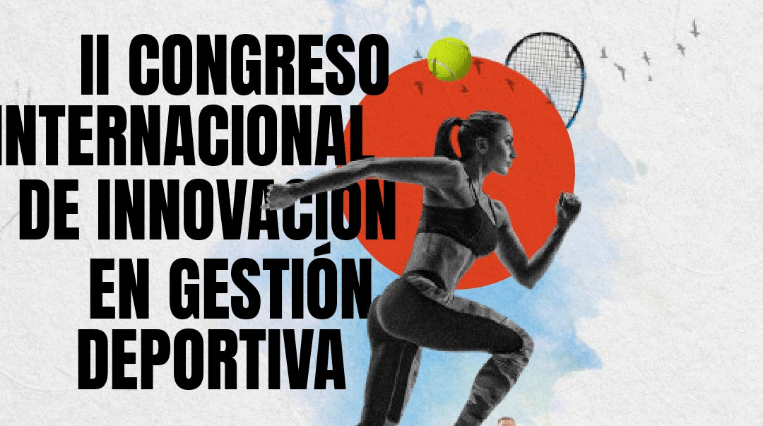 II Congreso Internacional de Innovación en Gestión Deportiva